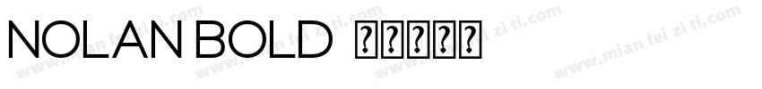 Nolan Bold字体转换